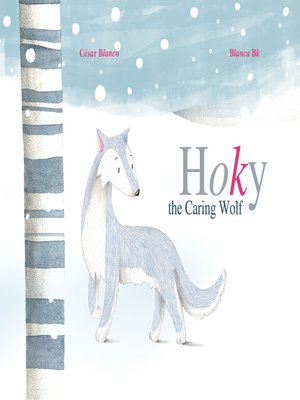 cover image of Hoky the Caring Wolf